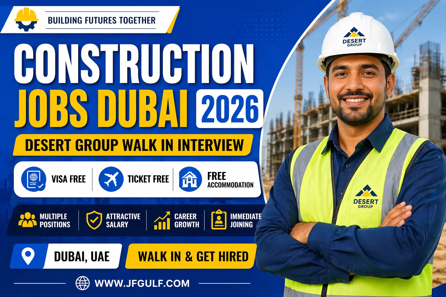 Construction jobs Dubai 2026 Desert Group walk in interview