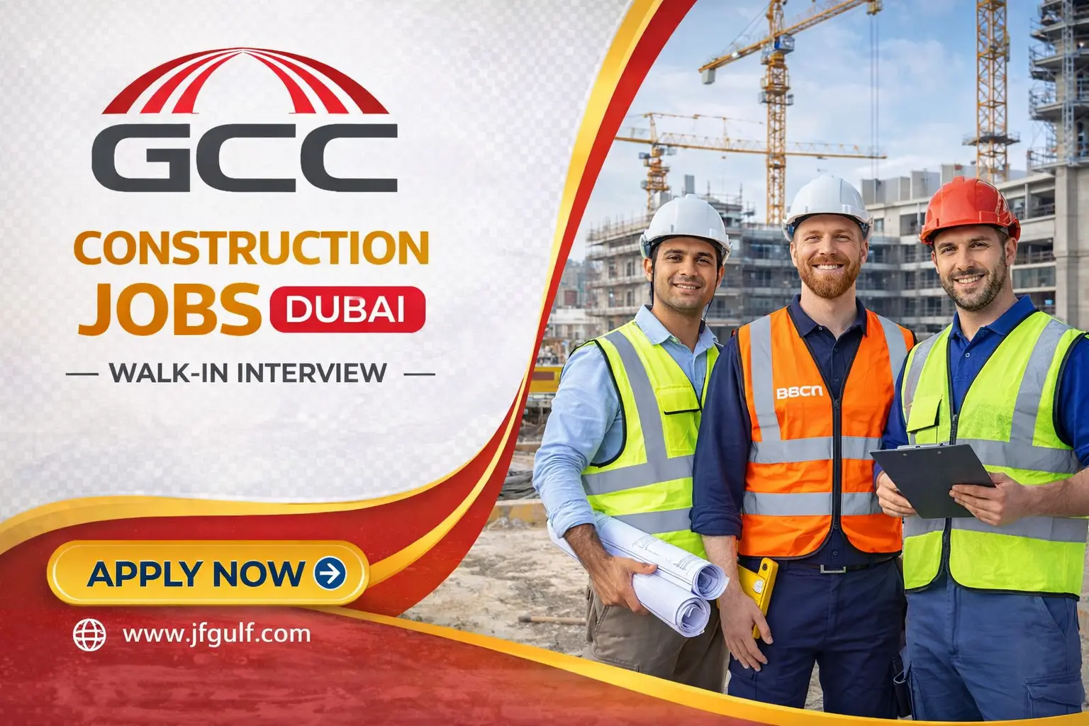 Construction jobs Dubai 2026 GCC contracting walk in interview civil engineer foreman UAE