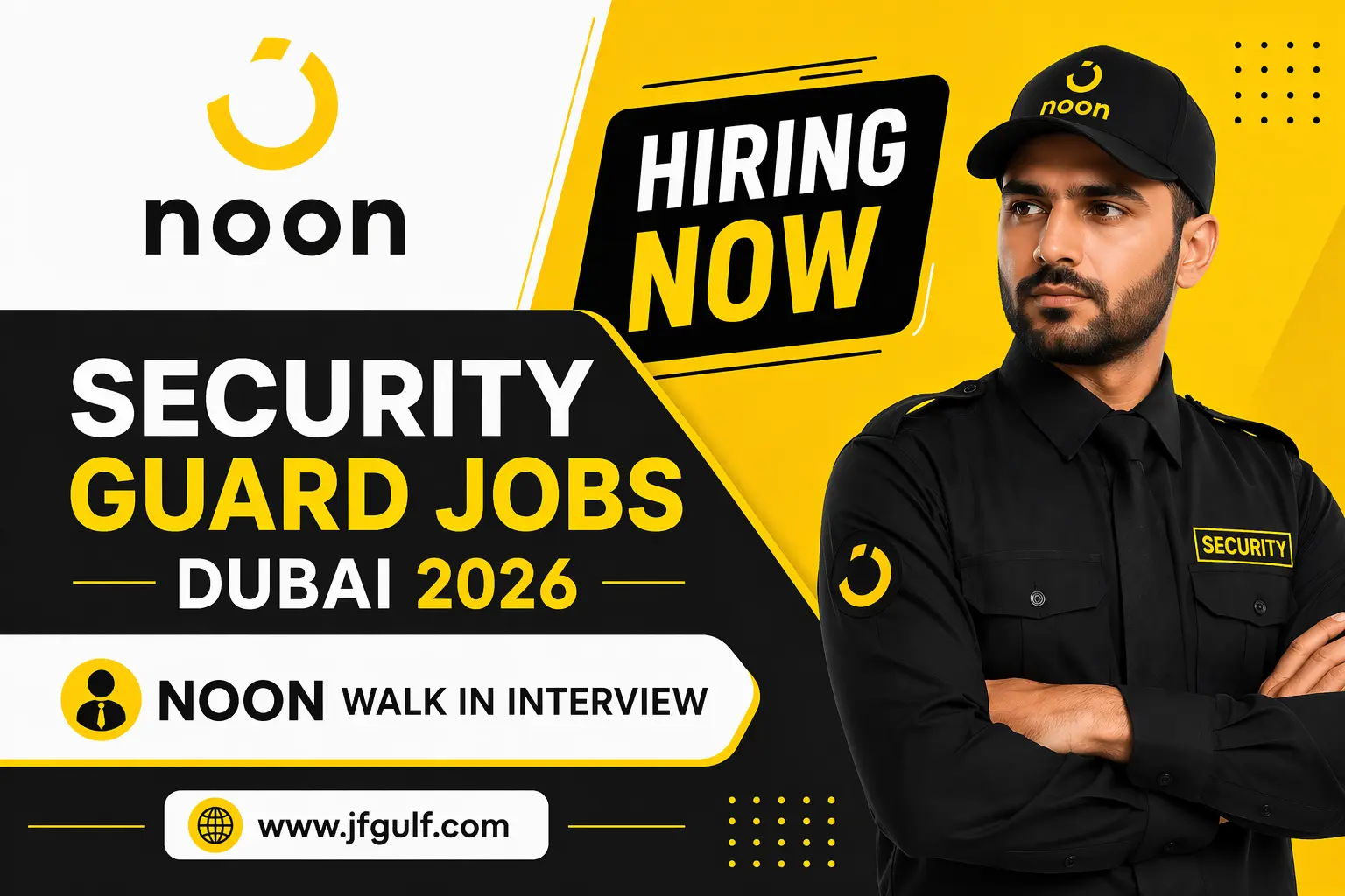 Noon security guard jobs Dubai 2026 walk in interview UAE