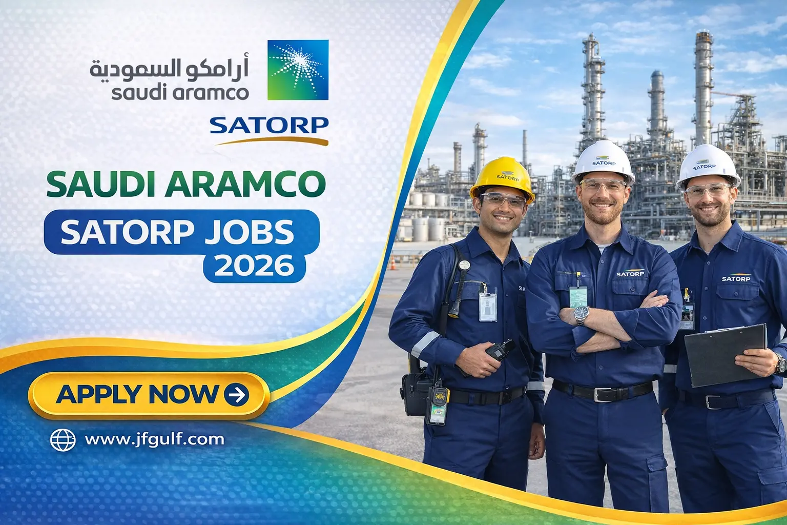 Saudi Aramco SATORP jobs 2026 oil gas jobs Saudi Arabia