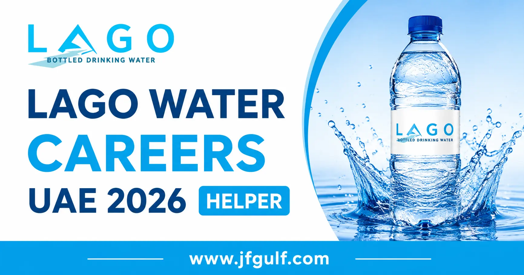 Lago Water Careers UAE 2026 Helper job vacancy in Dubai