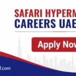 Safari Hypermarket UAE 2026 open positions flyer for Dubai retail jobs