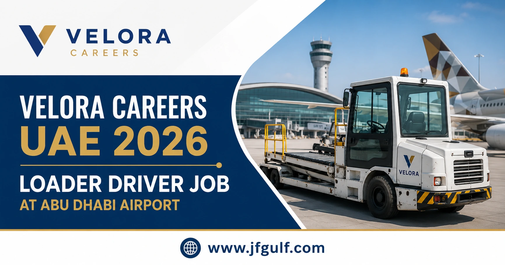 Velora Careers UAE 2026 Loader Driver job vacancy at Abu Dhabi Airport
